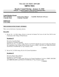 VILLAGE OF POINT EDWARD  MINUTES Regular Council Meeting – January 12, 2010 6:00 p.m. – Council Chambers, Point Edward Municipal Office 135 Kendall Street, Point Edward, Ontario