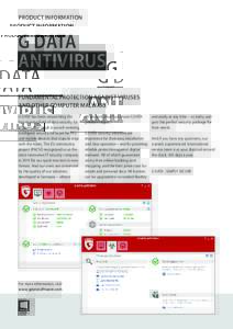 PRODUCT INFORMATION  G DATA ANTIVIRUS FUNDAMENTAL PROTECTION AGAINST VIRUSES AND OTHER COMPUTER MALWARE