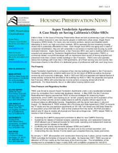 2007 – Vol. 8  HOUSING PRESERVATION NEWS Aspen Tenderloin Apartments: A Case Study on Saving California’s Older SROs