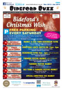 FREE www.bidefordbuzz.org.uk Dec[removed]Jan 2014 Bideford Buzz  A free community newsletter for Bideford, Northam, Appledore, Westward Ho!, Lundy and villages west as far as Hartland