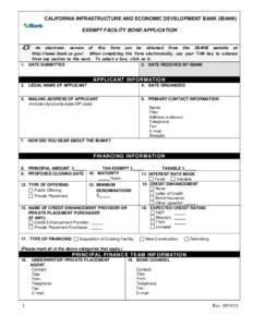 CALIFORNIA INFRASTRUCTURE AND ECONOMIC DEVELOPMENT BANK (IBANK) EXEMPT FACILITY BOND APPLICATION An electronic version of this form can be obtained from the IBANK website at http://www.ibank.ca.gov/. When completing the 