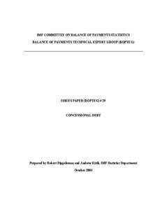 IMF Committee On Balance Of Payments Statistics And Oecd Workshop On International Investment Statistics, Balance Of  Payments Technical Expert Group (Bopteg) -- Issues Paper (Bopteg) # 29: Concessional Debt, Prepared by