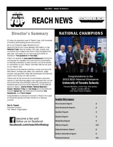 June 2013 — Volume 18 Number 3  REACH NEWS Director’s Summary It’s been an expansive year of ‘Reach’ play, with hundreds of schools participating across the country.