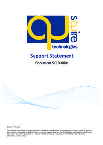 Support Statement Document STLD-0001 ©Squire Technologies This document is the property of Squire Technologies. Information contained herein is confidential. This document, either in whole or in part, must not be reprod