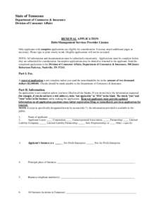 State of Tennessee Department of Commerce & Insurance Division of Consumer Affairs RENEWAL APPLICATION Debt-Management Services Provider License