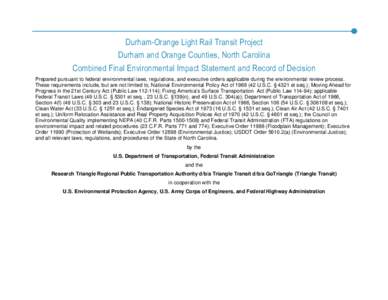 Durham-Orange Light Rail Transit Project Durham and Orange Counties, North Carolina Combined Final Environmental Impact Statement and Record of Decision Prepared pursuant to federal environmental laws, regulations, and e