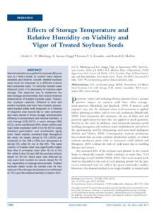 RESEARCH  Effects of Storage Temperature and Relative Humidity on Viability and Vigor of Treated Soybean Seeds Gladys C. Y. Mbofung, A. Susana Goggi,* Leonor F. S. Leandro, and Russell E. Mullen