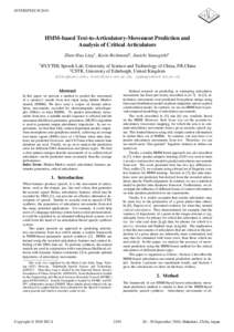 INTERSPEECHHMM-based Text-to-Articulatory-Movement Prediction and Analysis of Critical Articulators Zhen-Hua Ling1 , Korin Richmond2 , Junichi Yamagishi2 1