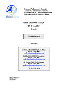 Altiero Spinelli / Europe / European Parliament / Spinelli / Simone Veil / Borys Tarasyuk / Politics of Europe / Euronest Parliamentary Assembly / Politics of the European Union