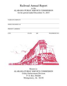 Railroad Annual Report to the ALABAMA PUBLIC SERVICE COMMISSION for the period ended December 31, 2015  NAME OF COMPANY