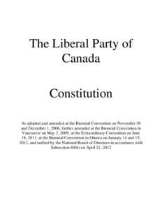 Primary election / Riding association / Ontario New Democratic Party / Alpha Kappa Psi / Leadership convention / Politics of Canada / Liberal Party of Canada / Young Liberals of Canada