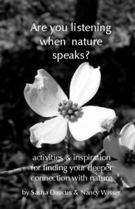 Are you listening when nature speaks? activities & inspiration for finding your deeper