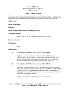 Town of Elsmere Planning Commission Agenda June 3, 2014 Council Chamber - 6:30 pm The Chairman and Commissioners may call for and go into Executive Session to discuss legal matters. The agenda of any meeting shall be sub