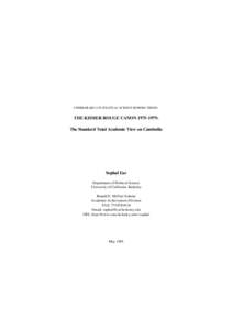 UNDERGRADUATE POLITICAL SCIENCE HONORS THESIS:  THE KHMER ROUGE CANON[removed]: The Standard Total Academic View on Cambodia  Sophal Ear