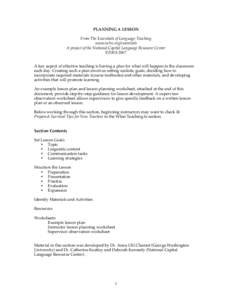 PLANNING A LESSON From The Essentials of Language Teaching www.nclrc.org/essentials A project of the National Capital Language Resource Center ©[removed]A key aspect of effective teaching is having a plan for what will