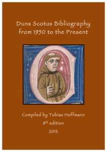 Philosophy / Christianity / Religious philosophy / Duns Scotus / Logicians / Duns / Scotus / Antonius Andreas / Data Universal Numbering System / Franciscans / Scotism / Berwickshire