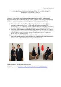 (Provisional translation)  Prime Minister Shinzo Abe receives courtesy call from the Hon. Julie Bishop MP, Minister for Foreign Affairs of Australia  On May 23, Prime Minster Shinzo Abe received a courtesy call from the 