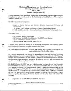 Mississippi Management and Reporting System Steering Committee Minutes June 19, 1997 Barefield Complex - Suite 222 A called meeting of the Mississippi Management and Reporting System (MMRS) Steering Committee was held at