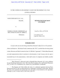 Case 2:09-cv[removed]CW Document 127 Filed[removed]Page 1 of 28  IN THE UNITED STATES DISTRICT COURT FOR THE DISTRICT OF UTAH CENTRAL DIVISION  BASIC RESEARCH, LLC, et al.,