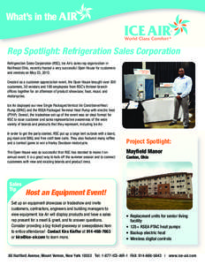 What’s in the Rep Spotlight: Refrigeration Sales Corporation Refrigeration Sales Corporation (RSC), Ice Air’s sales rep organization in Northeast Ohio, recently hosted a very successful Open House for customers and v