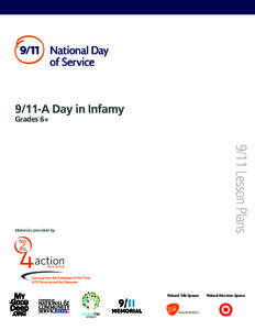 9/11-A Day in Infamy Grades 6+ 9/11 Lesson Plans  Materials provided by: