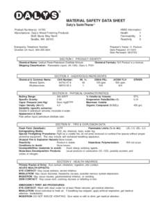 ®  MATERIAL SAFETY DATA SHEET Daly’s SatinThane™ Product Number(s): 14700 Manufacturer: Daly’s Wood Finishing Products