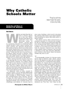 Why Catholic Schools Matter They’re still the best hope for poor, inner-city kids. Audacity and Hope at