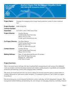 Southern Region Risk Management Education Center 2008 RME/SARE Competitive Grants Final Report Project Name: