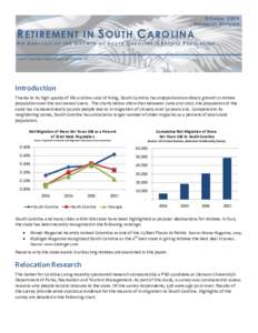 R ETIREMENT IN S OUTH C AROLINA  October 2009 Research Divis ion  AN ANALYSIS OF THE GROWTH OF SOUTH CAROLINA’S RETIREE POPULATION