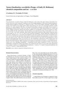 Yacon [Smallanthus sonchifolia (Poepp. et Endl.) H. Robinson] chemical composition and use – a review J. Lachman, E.C. Fernández, M. Orsák