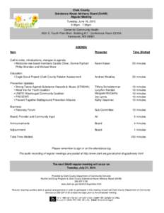 Clark County Substance Abuse Advisory Board (SAAB) Regular Meeting Tuesday, June 16, 2015 5:00pm - 7:00pm Center for Community Health