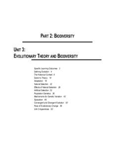 Part 2: Biodiversity Unit 3: evolUtionary theory and Biodiversity Specific Learning Outcomes 3 Defining Evolution 4 The Historical Context 8