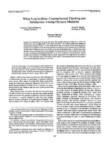 Conditionals / Behavior / Cognitive psychology / Counterfactual thinking / Bronze medal / Behavioral finance / Counterfactual conditional / Simulation heuristic / Thomas Gilovich / Science / Cognitive science / Philosophy of science