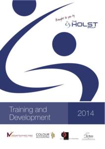 Training and Development 2013 Introduction  Training with The Holst Group