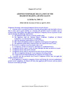 Chapter 637A of NAC  ADOPTED TEMPORARY REGULATION OF THE BOARD OF HEARING AID SPECIALISTS LCB File No. T007-13 (Filed with the Secretary of State on April 11, 2013)