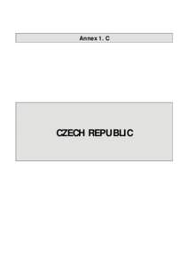 Annex 1. C  CZECH REPUBLIC Annex 1. C - Czech Republic