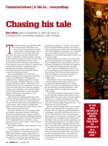 CumbriaCulture | A life in... storytelling  Chasing his tale Sue Allan goes to Grasmere to meet the king of Cumbria’s fine storytelling tradition, Taffy Thomas