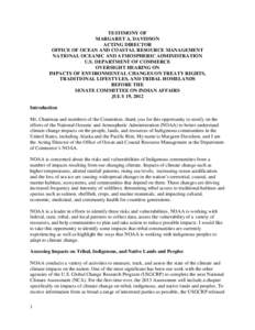 TESTIMONY OF MARGARET A. DAVIDSON ACTING DIRECTOR OFFICE OF OCEAN AND COASTAL RESOURCE MANAGEMENT NATIONAL OCEANIC AND ATMOSPHERIC ADMINISTRATION U.S. DEPARTMENT OF COMMERCE