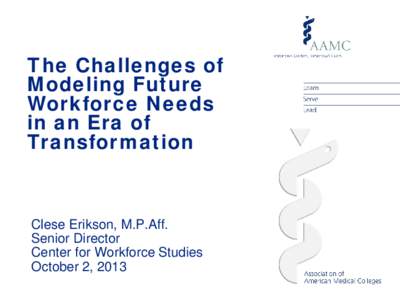 The Challenges of Modeling Future Workforce Needs in an Era of Transformation