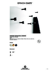 CHIODO SCHIACCIA CHIODO design Bruno Rainaldi 2007 ED © RICH IR