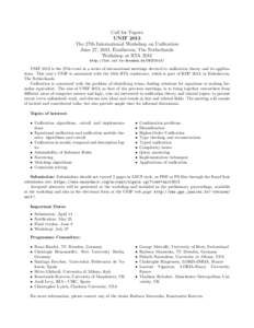 Call for Papers UNIF 2013 The 27th International Workshop on Unification June 27, 2013, Eindhoven, The Netherlands Workshop at RTA 2013 http://lat.inf.tu-dresden.de/UNIF2013/