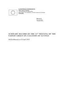 EUROPEAN COMMISSION DIRECTORATE-GENERAL TAXATION AND CUSTOMS UNION Direct taxation, Tax Coordination, Economic Analysis and Evaluation The Director