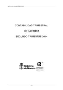 INSTITUTO DE ESTADÍSTICA DE NAVARRA  CONTABILIDAD TRIMESTRAL DE NAVARRA SEGUNDO TRIMESTRE 2014