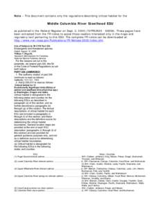 Note – This document contains only the regulations describing critical habitat for the  Middle Columbia River Steelhead ESU as published in the Federal Register on Sept. 2, 2005 (70FR52630[removed]These pages have be