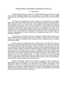 Randall Cattle in the ALBC Conservation Priority List D. P. Sponenberg The 2005 ALBC Conservation Priority List has listed Randall Cattle by that name instead