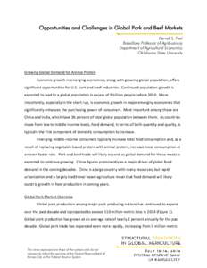 Opportunities and Challenges in Global Pork and Beef Markets Derrell S. Peel Breedlove Professor of Agribusiness Department of Agricultural Economics Oklahoma State University