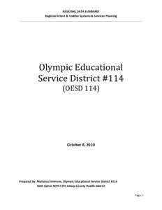 REGIONAL DATA SUMMARY Regional Infant & Toddler Systems & Services Planning Olympic Educational Service District #114 (OESD 114)