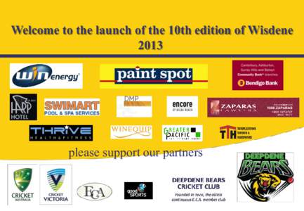 Welcome to the launch of the 10th edition of Wisdene 2013 please support our partners  Did you know ?