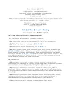 Burns Ind. Code § [removed]BURNS INDIANA STATUTES ANNOTATED Copyright © 2014 by Matthew Bender & Company, Inc., a member of the LexisNexis Group. All rights reserved. *** Current through the 2014 Second Regular Sessio