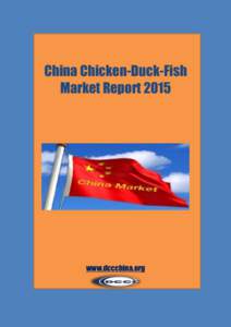 China Chicken-Duck-Fish Market Report 2015 www.dccchina.org  DCCC